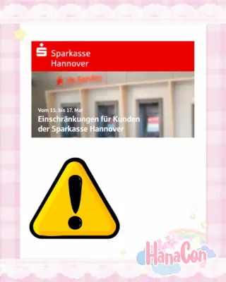 ⚠️ Wichtige Info für alle Besucher*innen & Gäste mit Sparkasse Hannover oder Stadtsparkasse Burgdorf ⚠️
Von Freitag, 15. Mai (20 Uhr), bis Sonntagabend, 17. Mai, kann es aufgrund der Zusammenführung beider Sparkassen zu vorübergehenden Einschränkungen kommen (；ω；)
In diesem Zeitraum kann es unter anderem zu Problemen kommen bei:
❌ Online-Banking & Überweisungen
❌ Kartenzahlungen mit der Sparkassen-Card
❌ Bargeldabhebungen
❌ Bezahlen per Smartphone
Bitte plant daher möglichst im Voraus ♡
💶 Hebt genug Bargeld vor Freitagabend ab
💳 Nutzt nach Möglichkeit eine Kreditkarte
📲 Bei einigen Händlern und Artists ist auch Paypal eine Alternative!
So seid ihr am HanaCon-Wochenende hoffentlich ohne Stress unterwegs ヽ(；▽；)ノ✨
Ab Montag, 18. Mai, sollte wieder alles wie gewohnt funktionieren. 
#hanacon2026 #hannover #achtung #wichtig